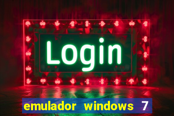 emulador windows 7 32 bits